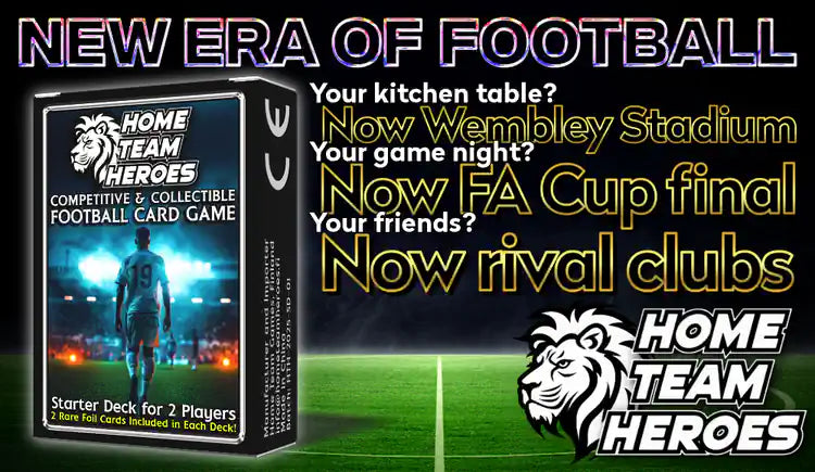 Home Team Heroes football card game starter deck - competitive 2-player board game that turns your kitchen table into Wembley Stadium