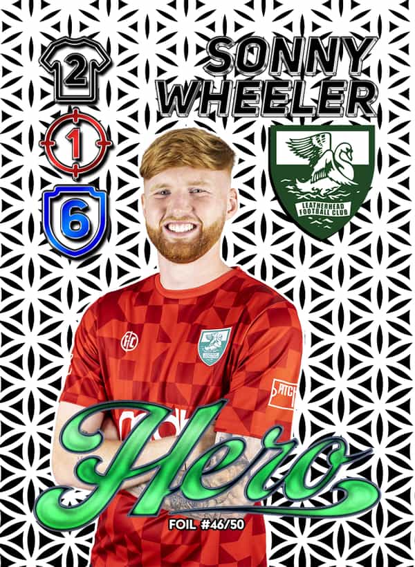 A limited-edition 'Hero' foil football card featuring Sonny Wheeler of Leatherhead FC, distinguished by a shiny holographic finish and premium typography.