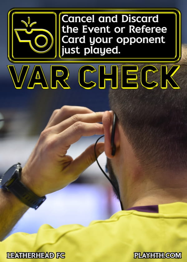 A 'VAR Check' referee card showing an official on the headset, a strategic game mechanic that allows players to cancel an opponent's move.
