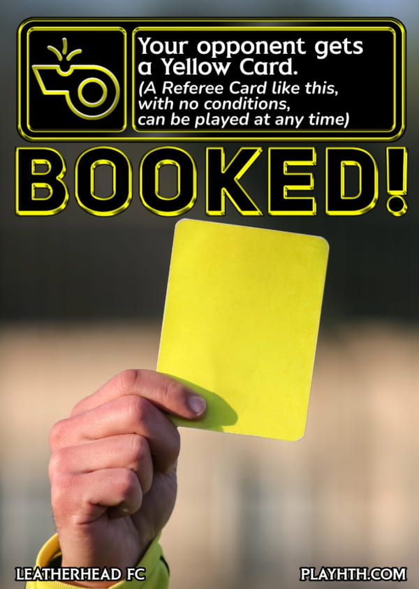 A 'Booked!' referee action card showing a yellow card, used to penalise opponents in the Home Team Heroes game. Strategic disciplinary action with yellow and red cards.